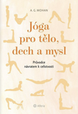 Jóga pro tělo, dech a mysl