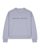 Mikina Good Day Violet